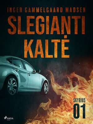 Slegianti kaltė. 1 skyrius - ebook